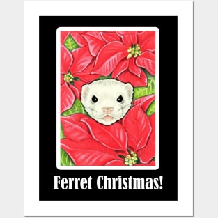 Ferret in Poinsettias - Ferret Christmas Quote - White Outlined Version Posters and Art